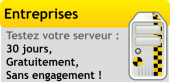 Testez votre serveur dédié pendant 30 jours !