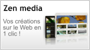 Tout sur la solution ZenMedia