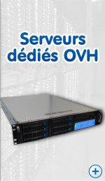 Serveurs dédiés OVH