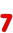 7