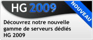 Découvrez le nouveau serveur HG 2009