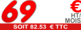69 € ht / Mois