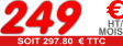 249 € ht / Mois